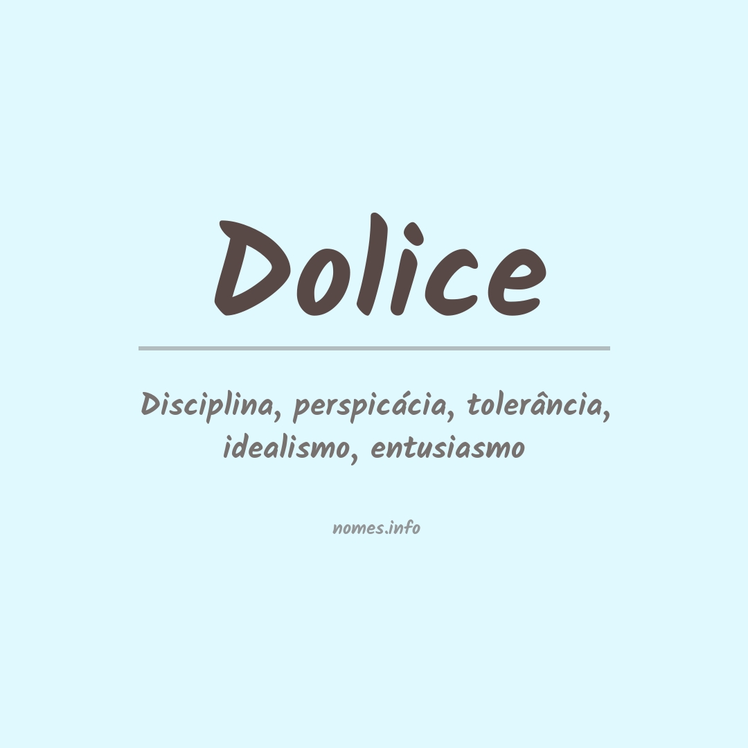 Significado do nome Dolice
