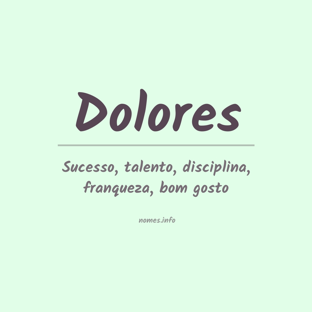 Significado do nome Dolores