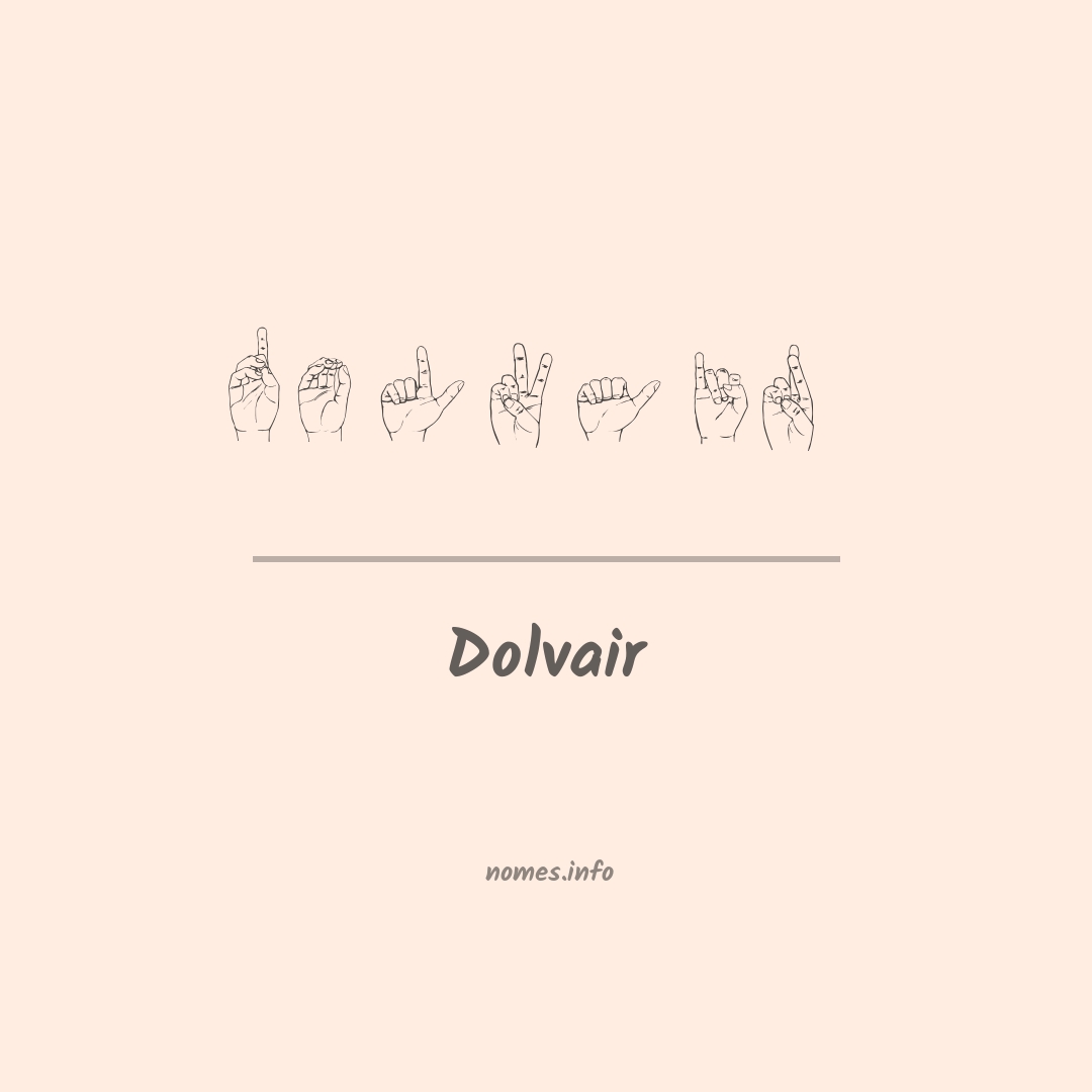 Dolvair em Libras
