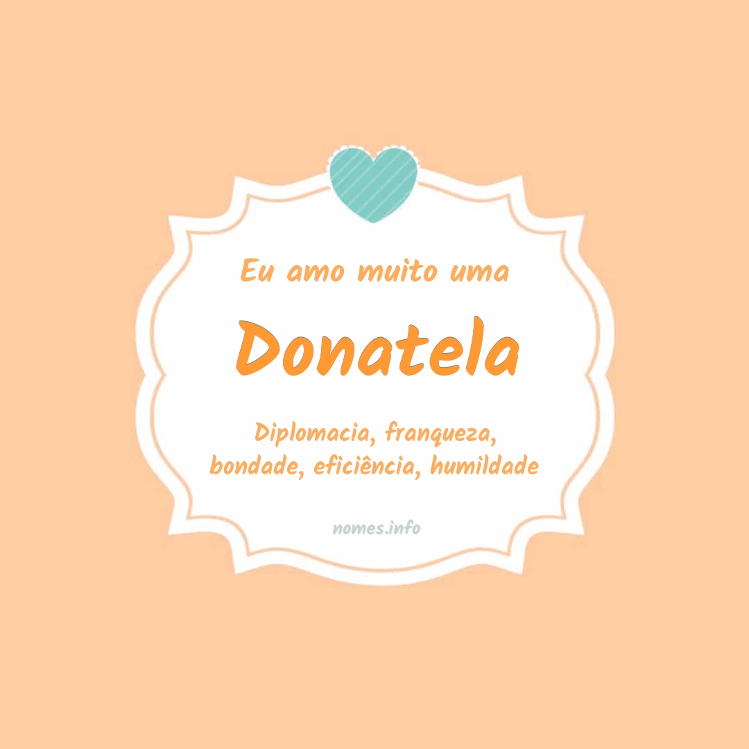 Eu amo muito Donatela