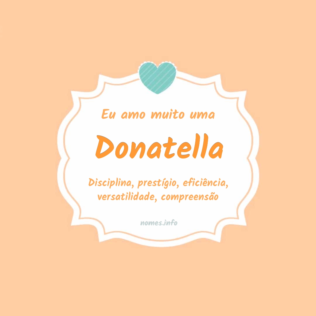 Eu amo muito Donatella
