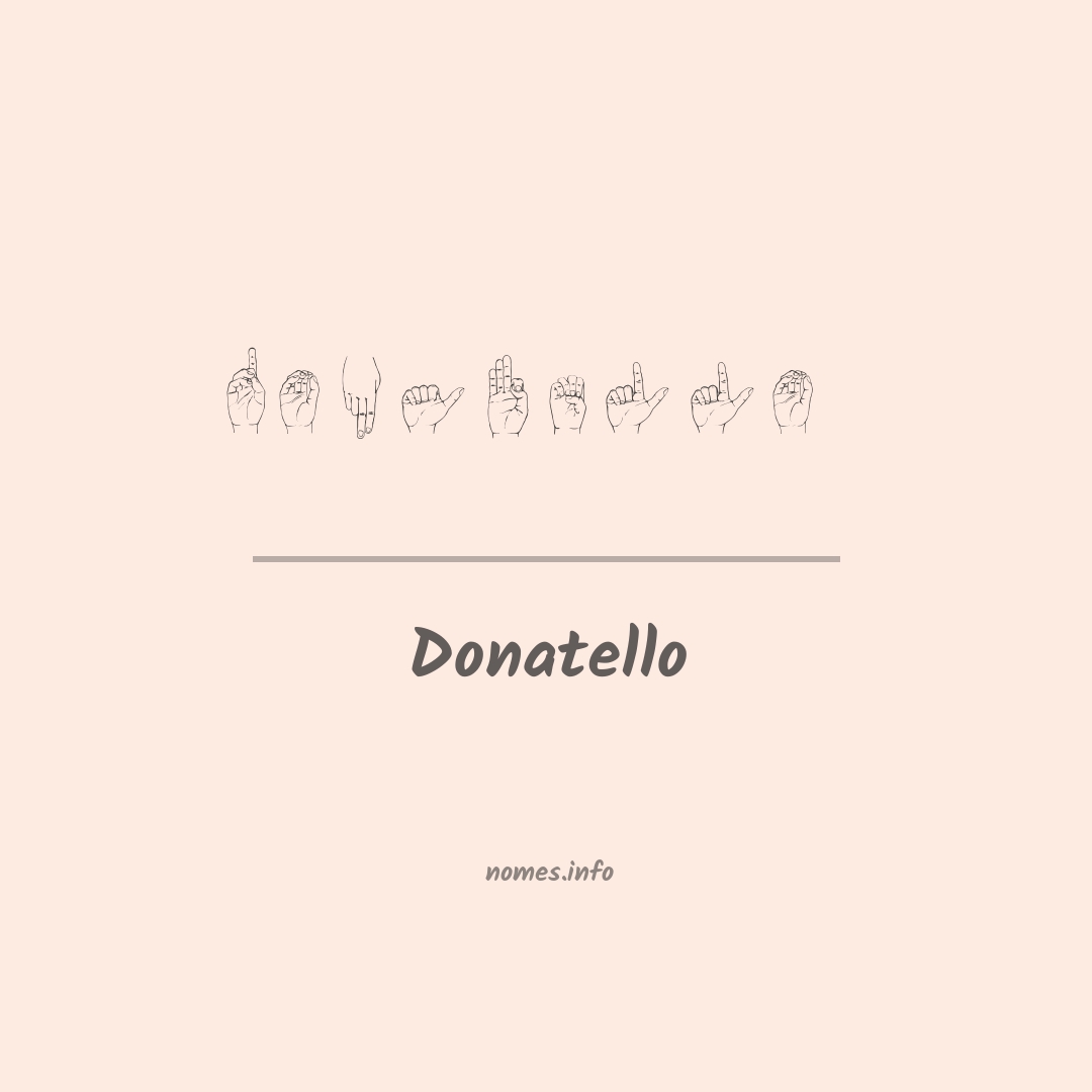 Donatello em Libras