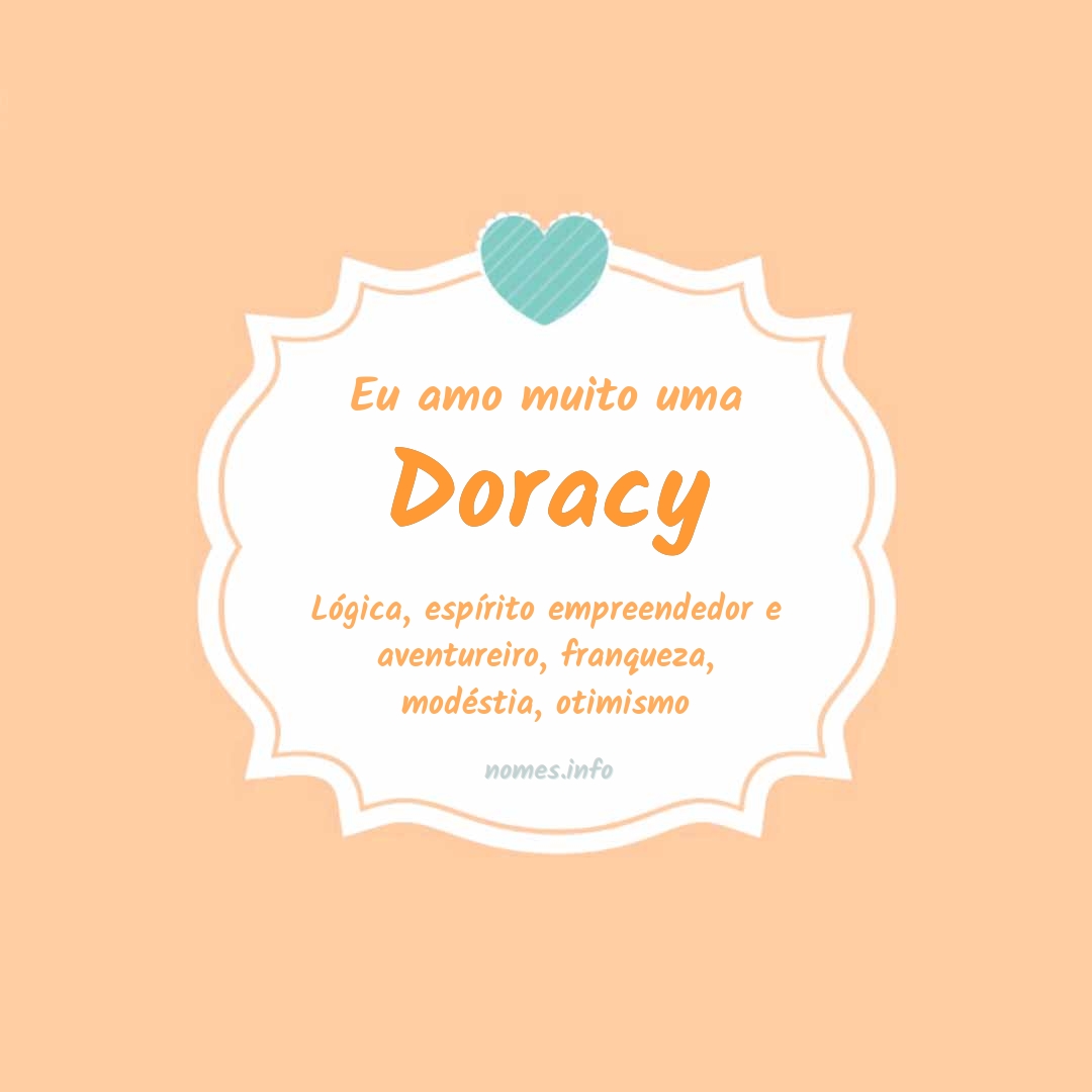 Eu amo muito Doracy