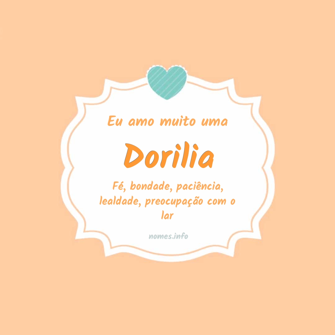 Eu amo muito Dorilia