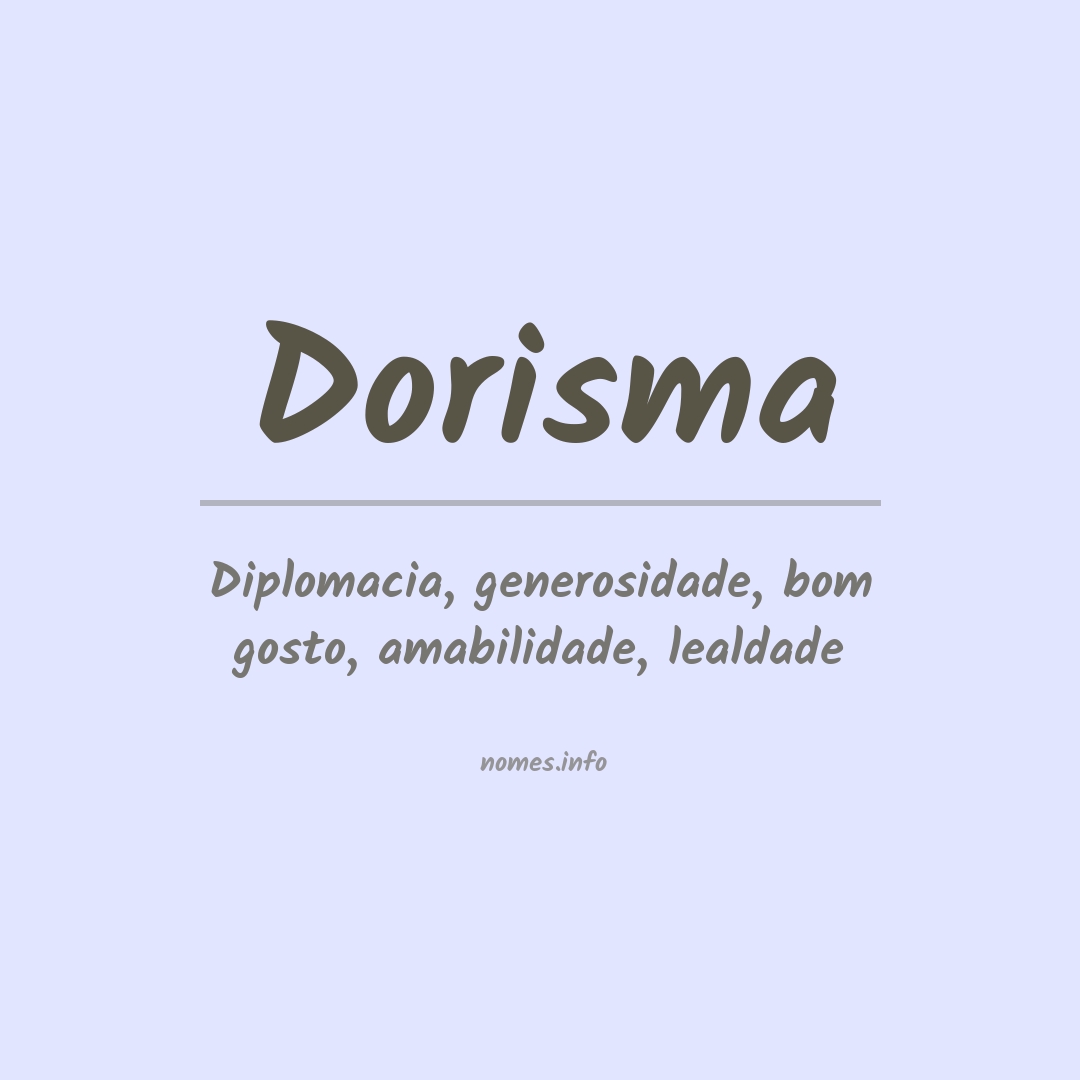 Significado do nome Dorisma