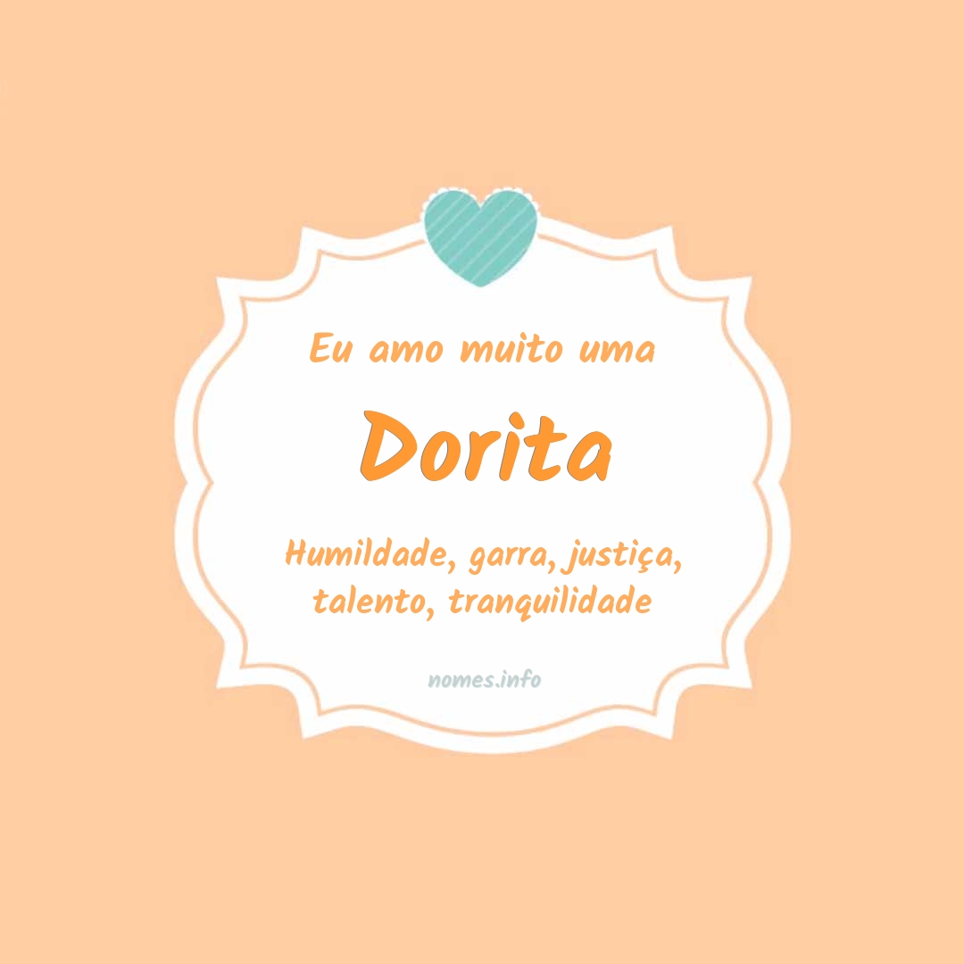 Eu amo muito Dorita