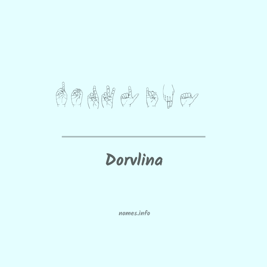 Dorvlina em Libras