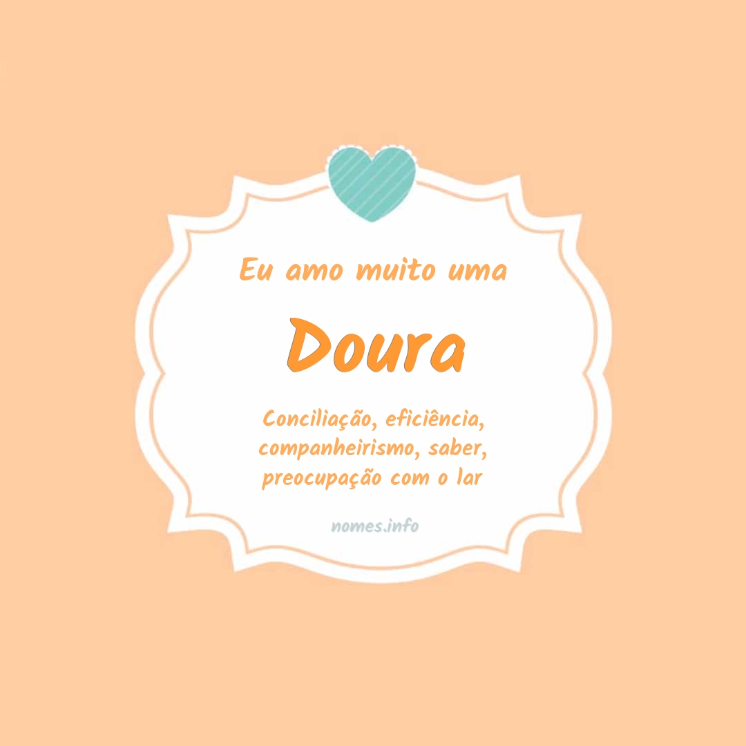 Eu amo muito Doura