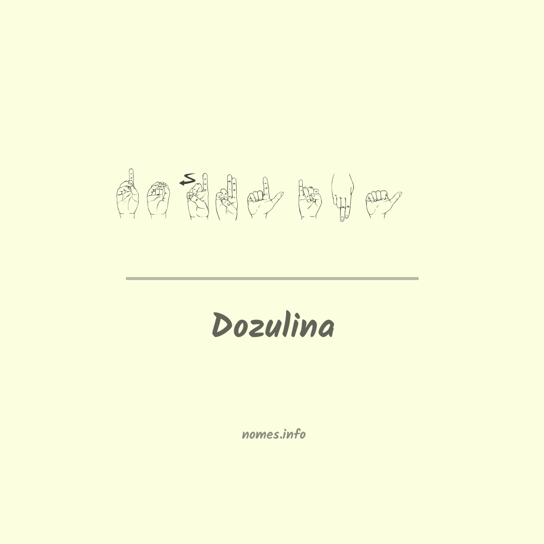 Dozulina em Libras
