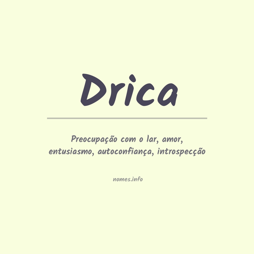 Significado do nome Drica