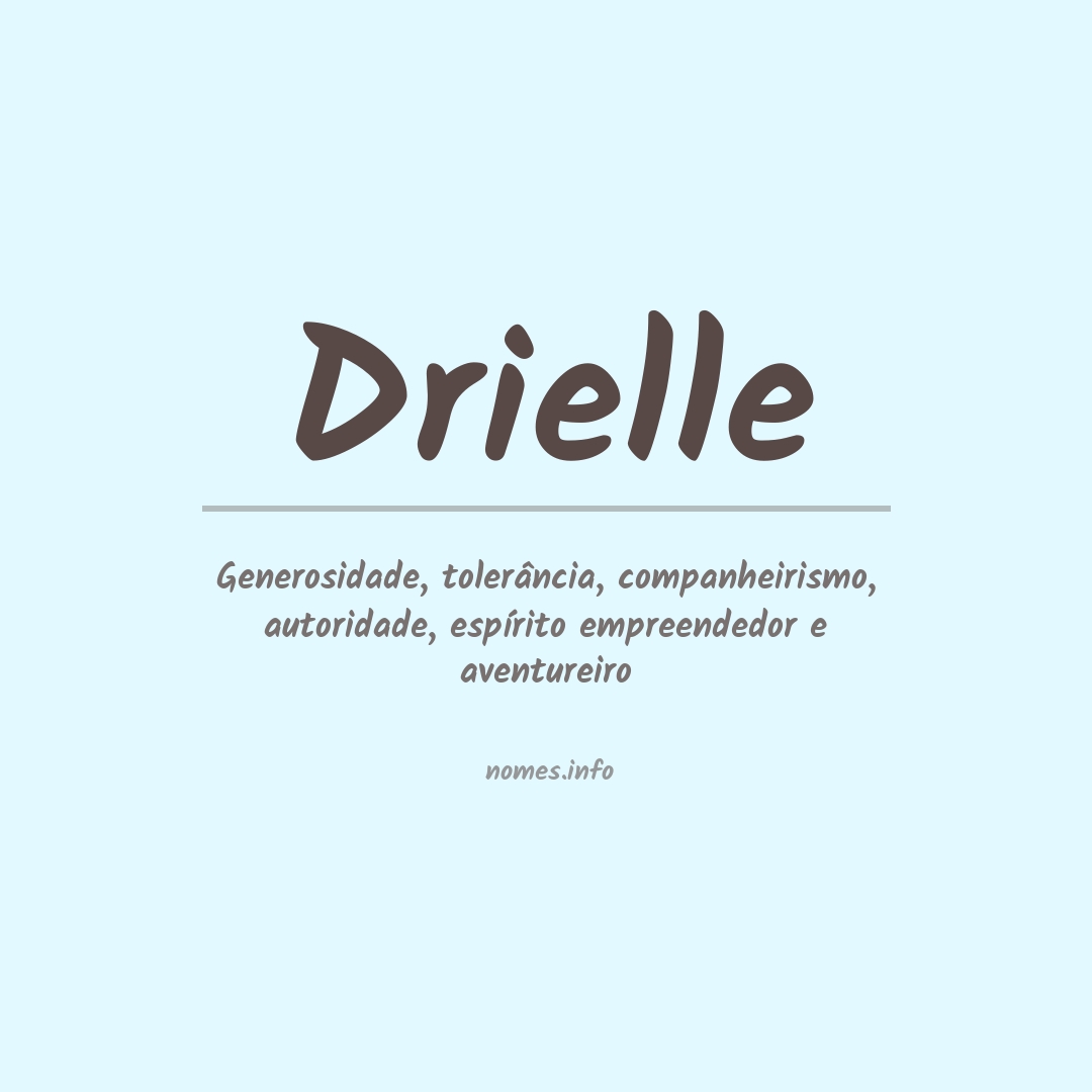 Significado do nome Drielle