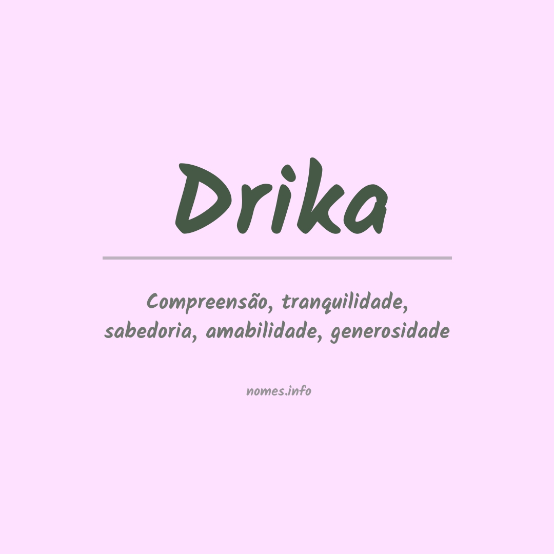 Significado do nome Drika