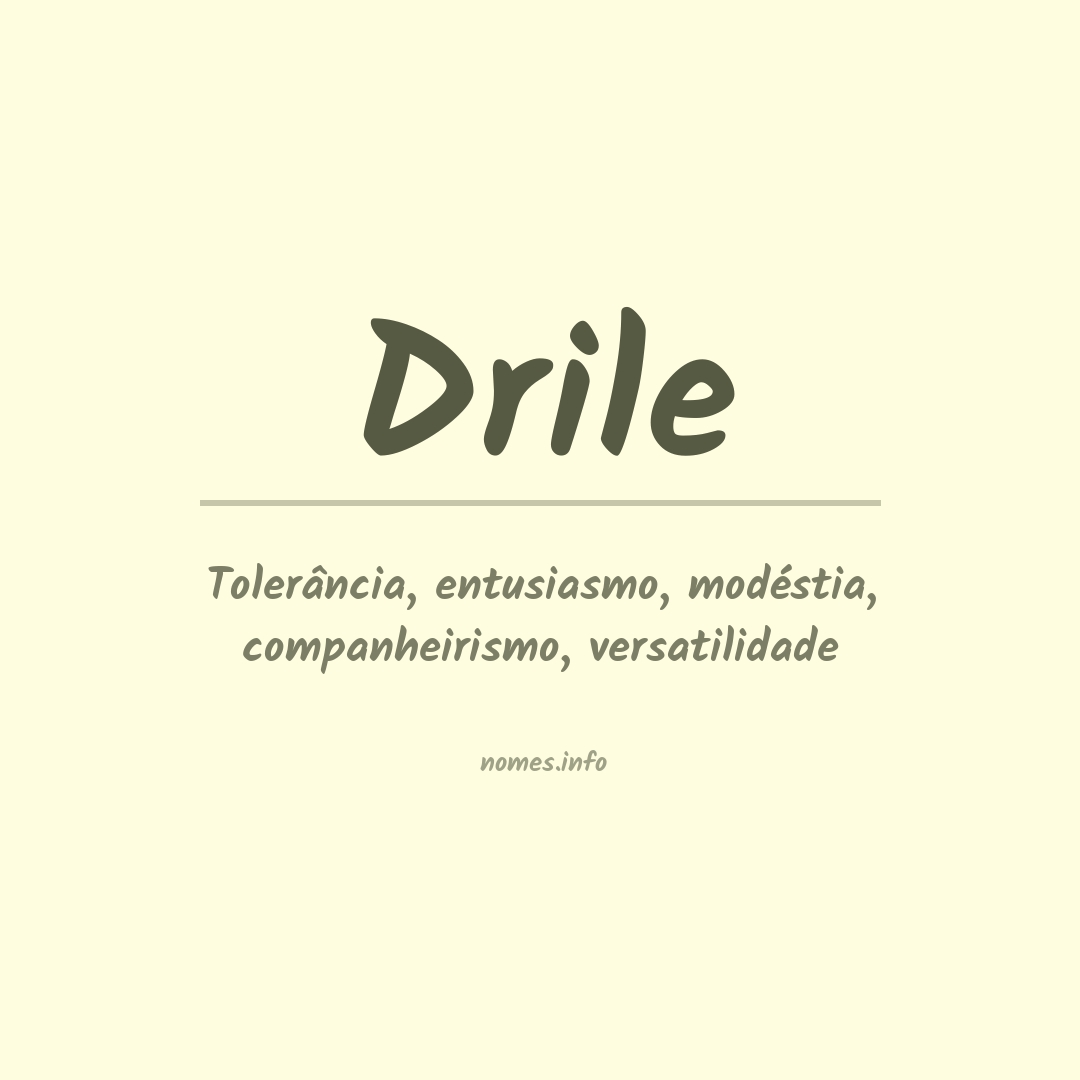 Significado do nome Drile
