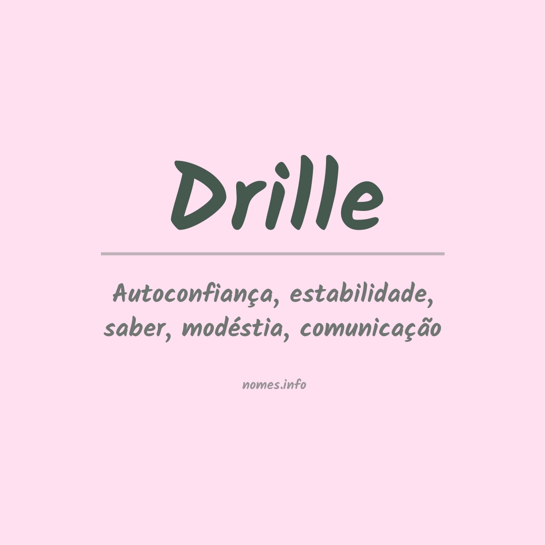 Significado do nome Drille