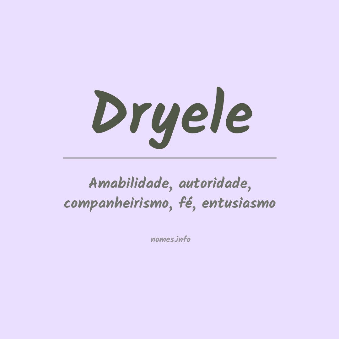 Significado do nome Dryele