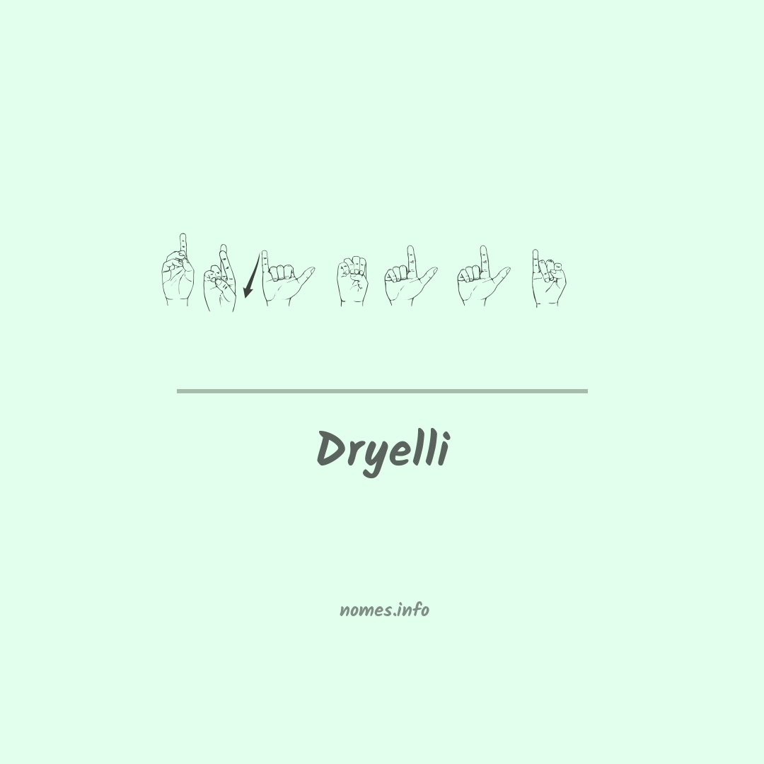 Dryelli em Libras