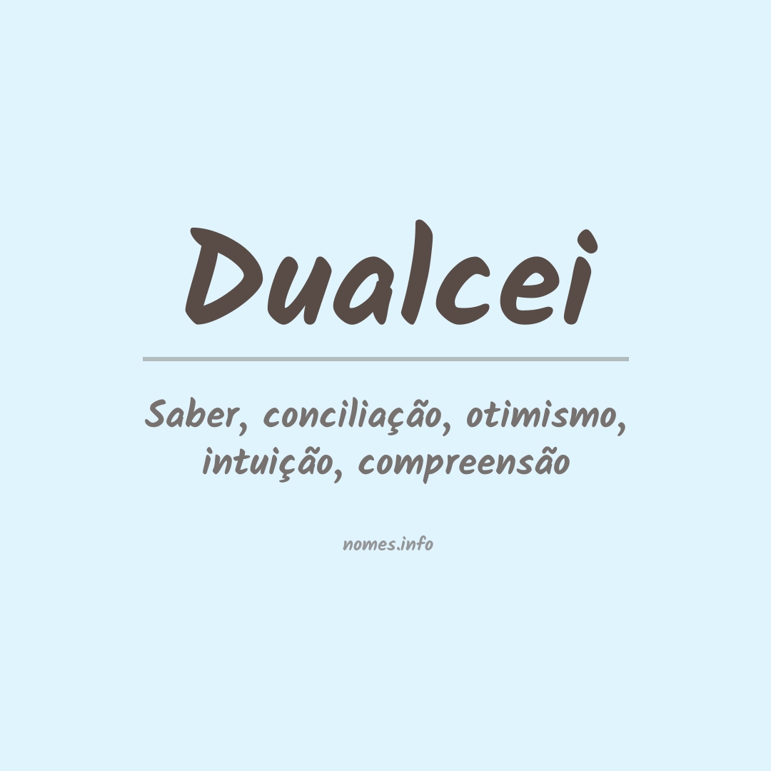 Significado do nome Dualcei