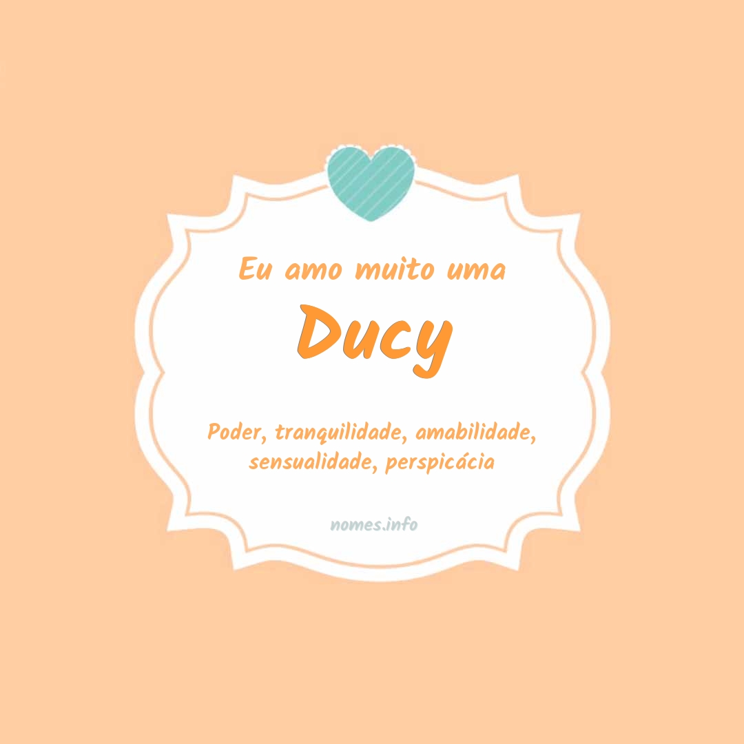Eu amo muito Ducy