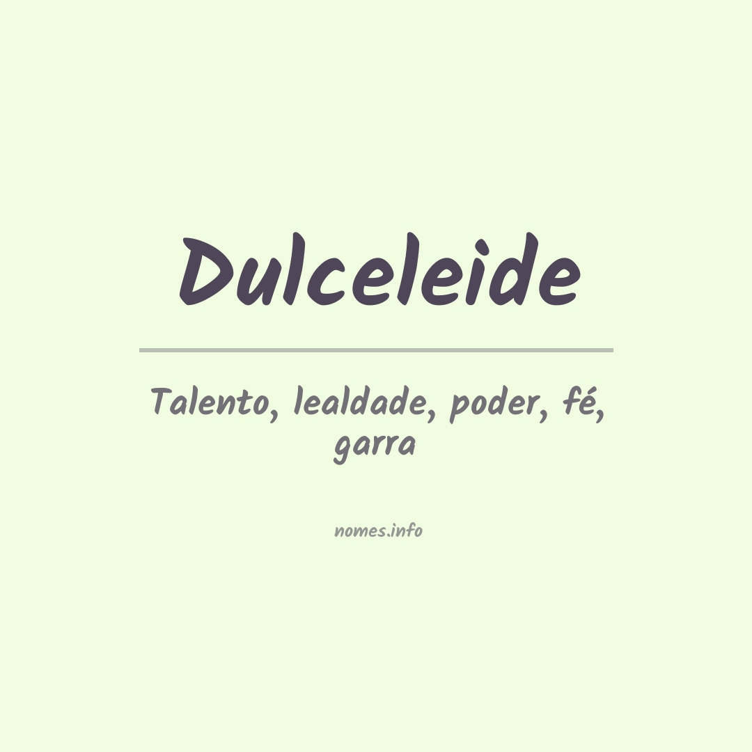 Significado do nome Dulceleide