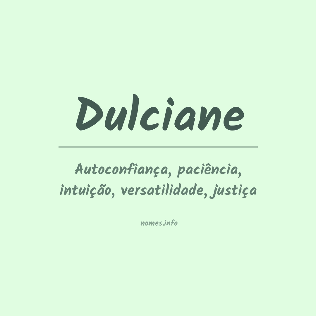 Significado do nome Dulciane