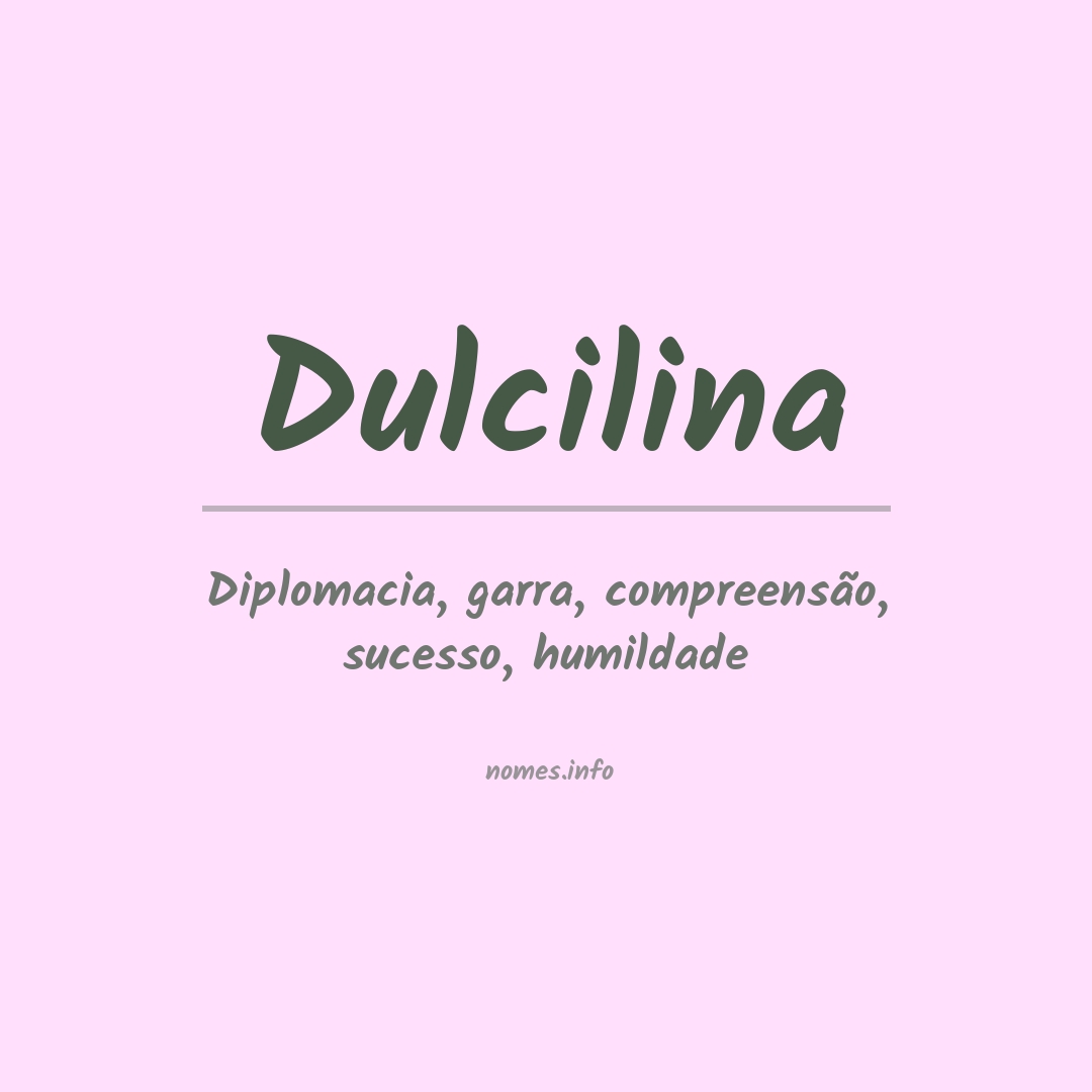 Significado do nome Dulcilina