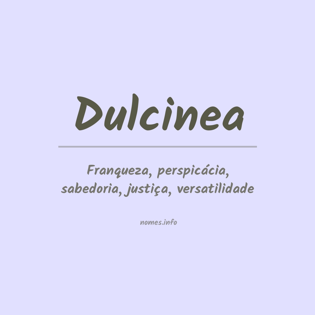 Significado do nome Dulcinea