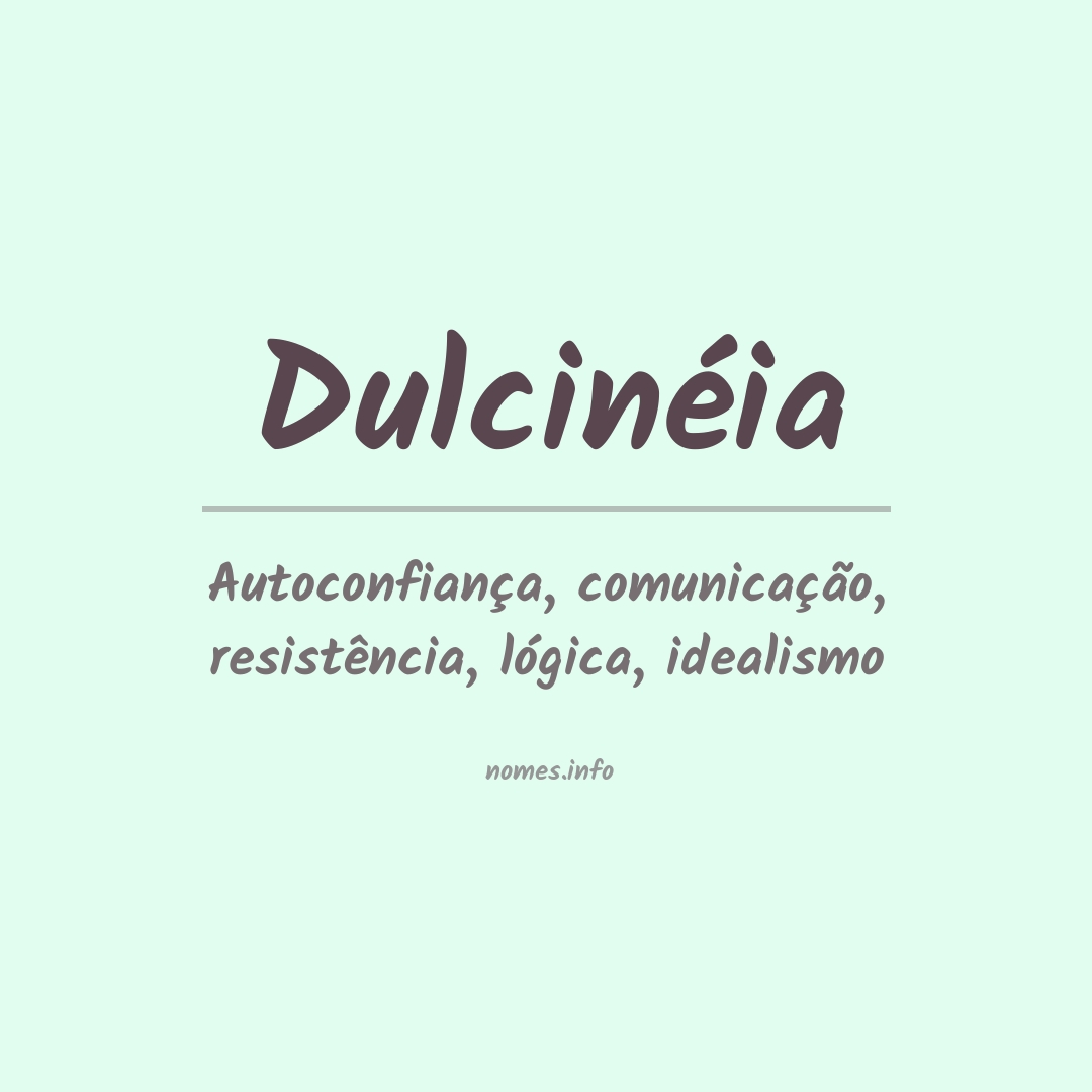 Significado do nome Dulcinéia
