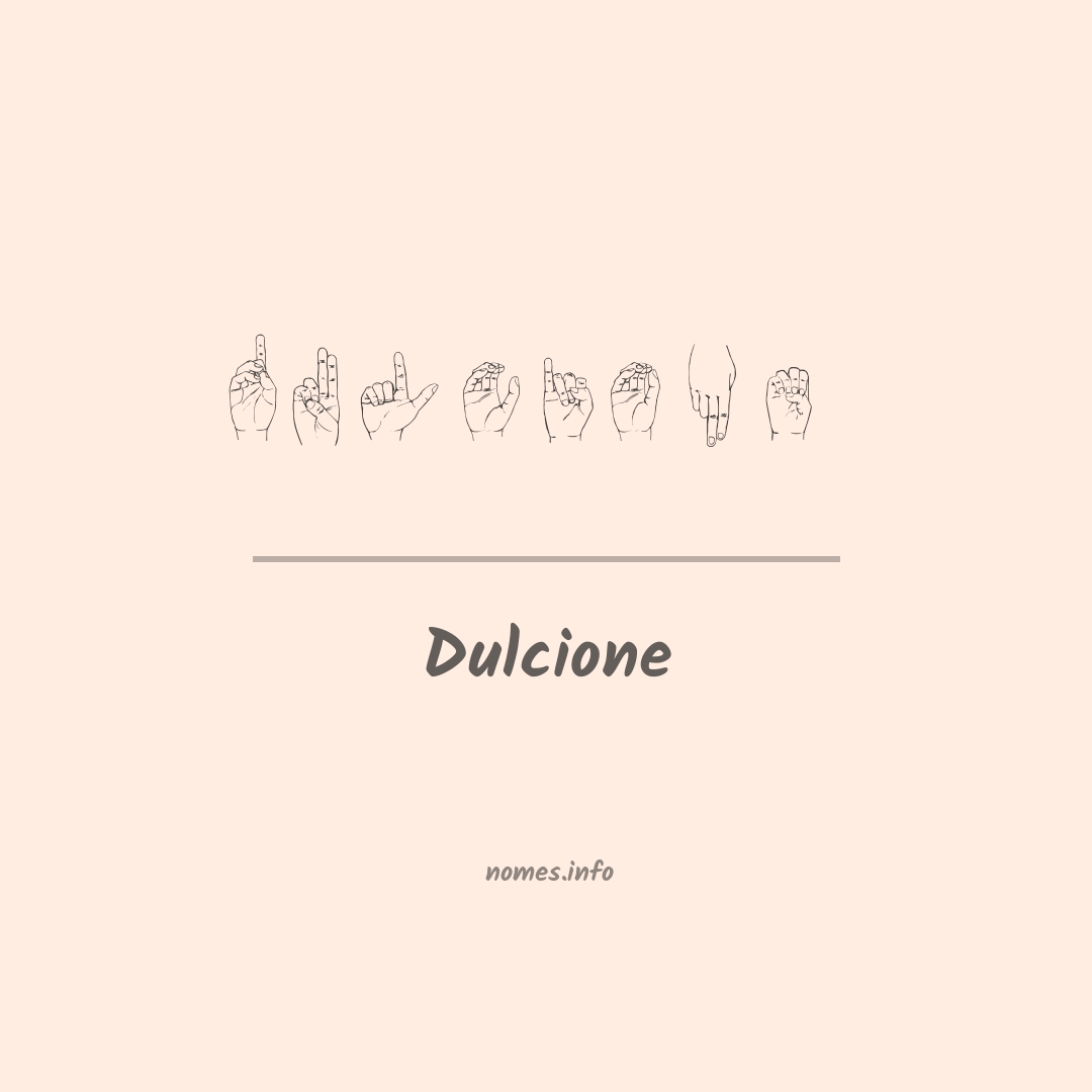 Dulcione em Libras