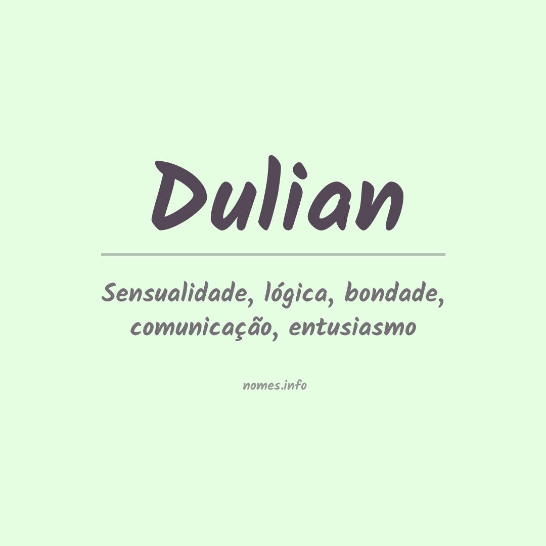 Significado do nome Dulian