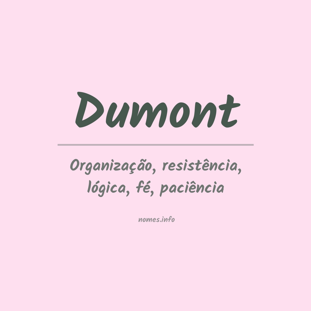 Significado do nome Dumont