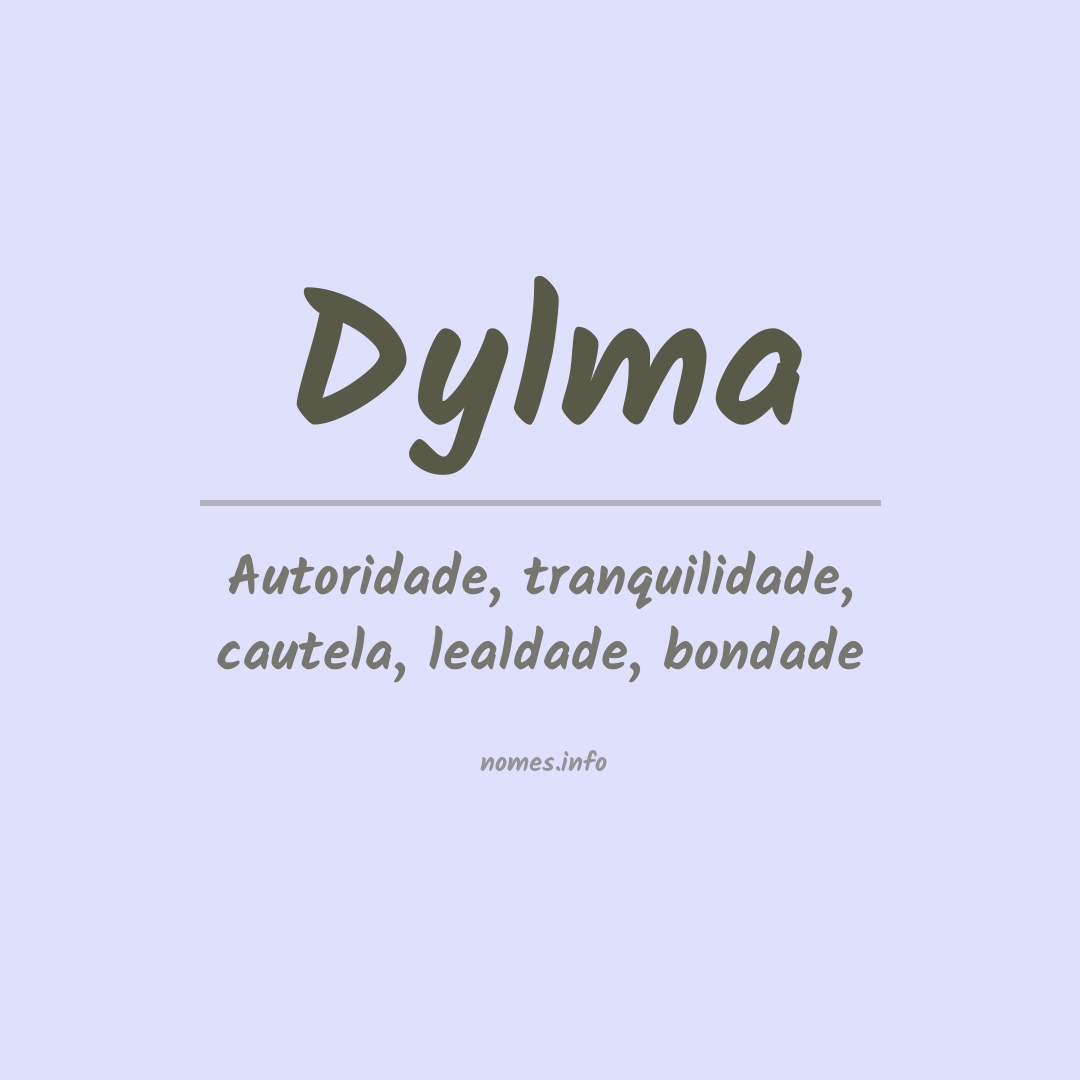 Significado do nome Dylma