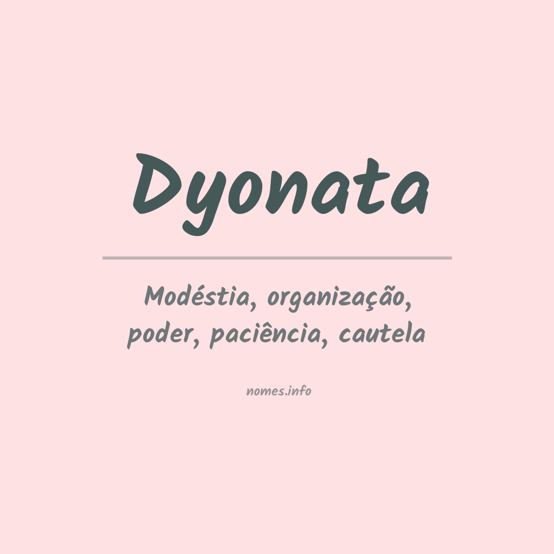 Significado do nome Dyonata