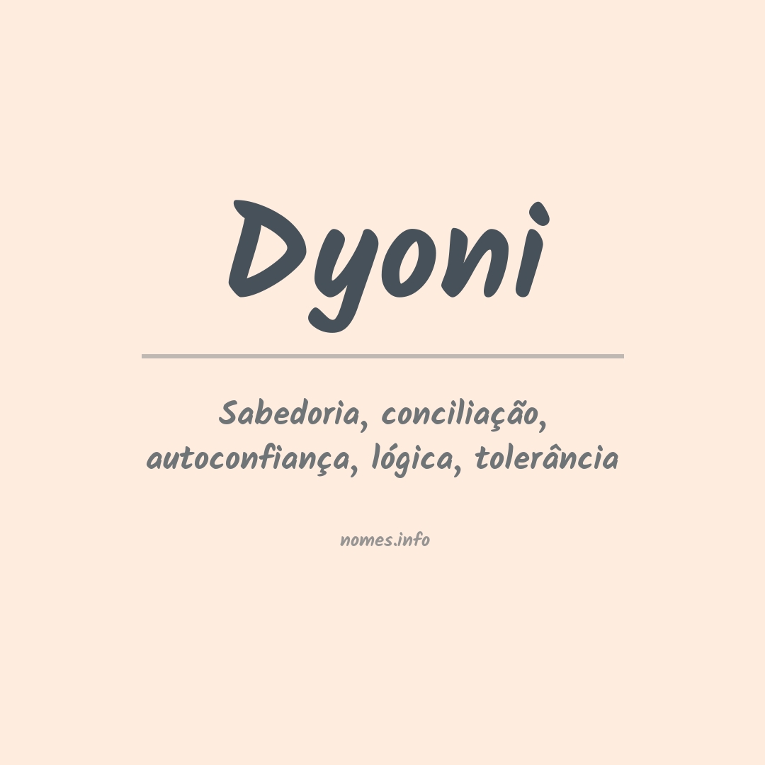 Significado do nome Dyoni