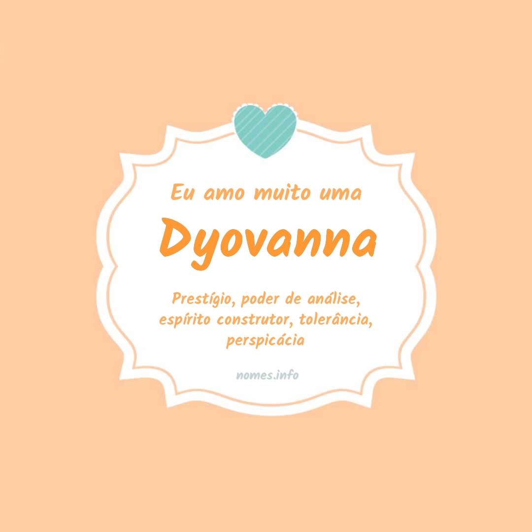 Eu amo muito Dyovanna Eu amo muito Dyovanna