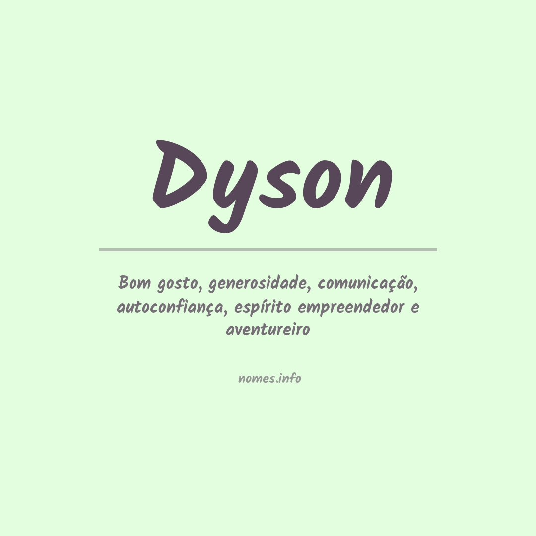 Significado do nome Dyson