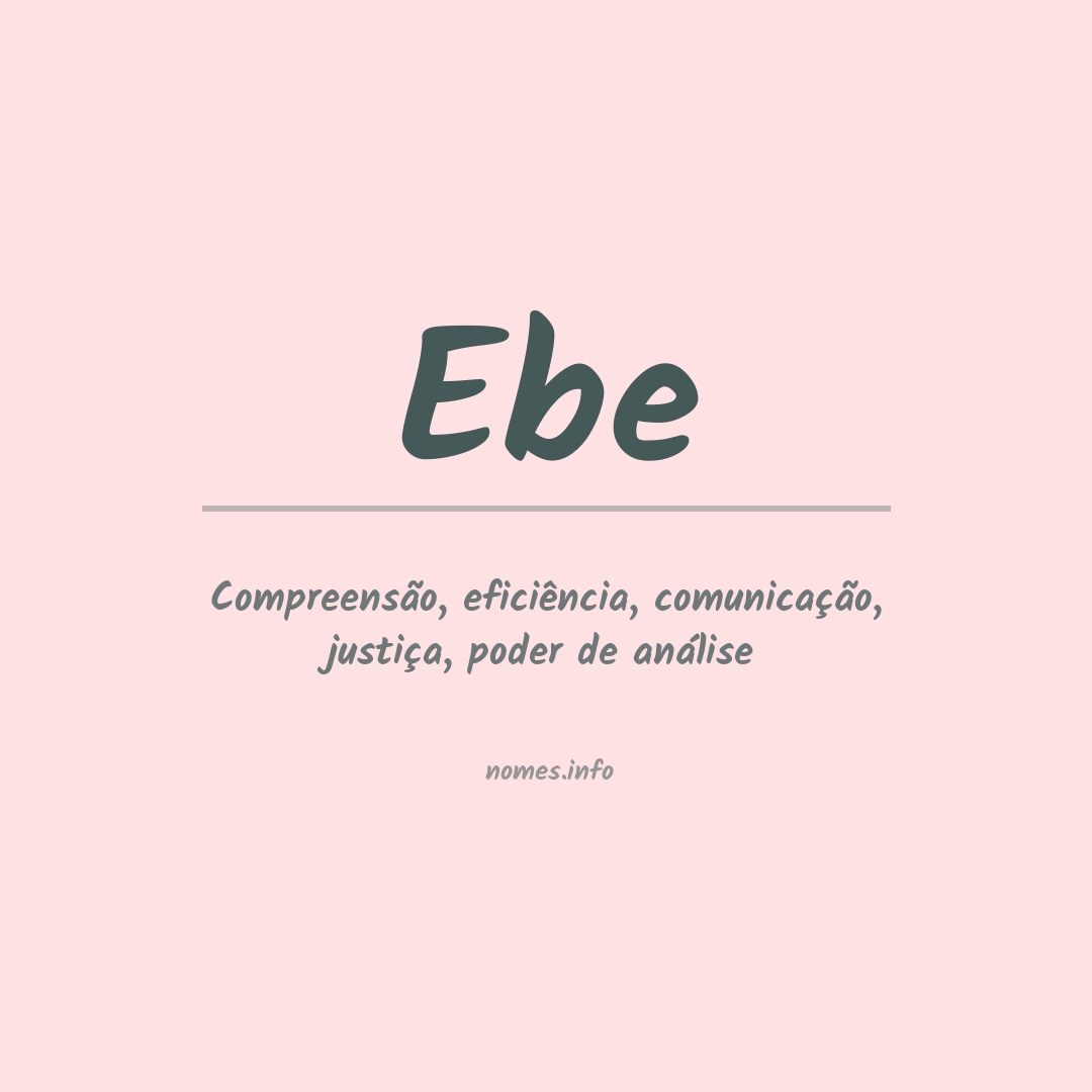 Significado do nome Ebe