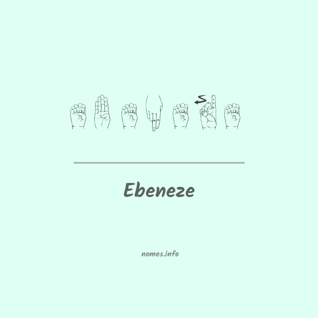Ebeneze em Libras