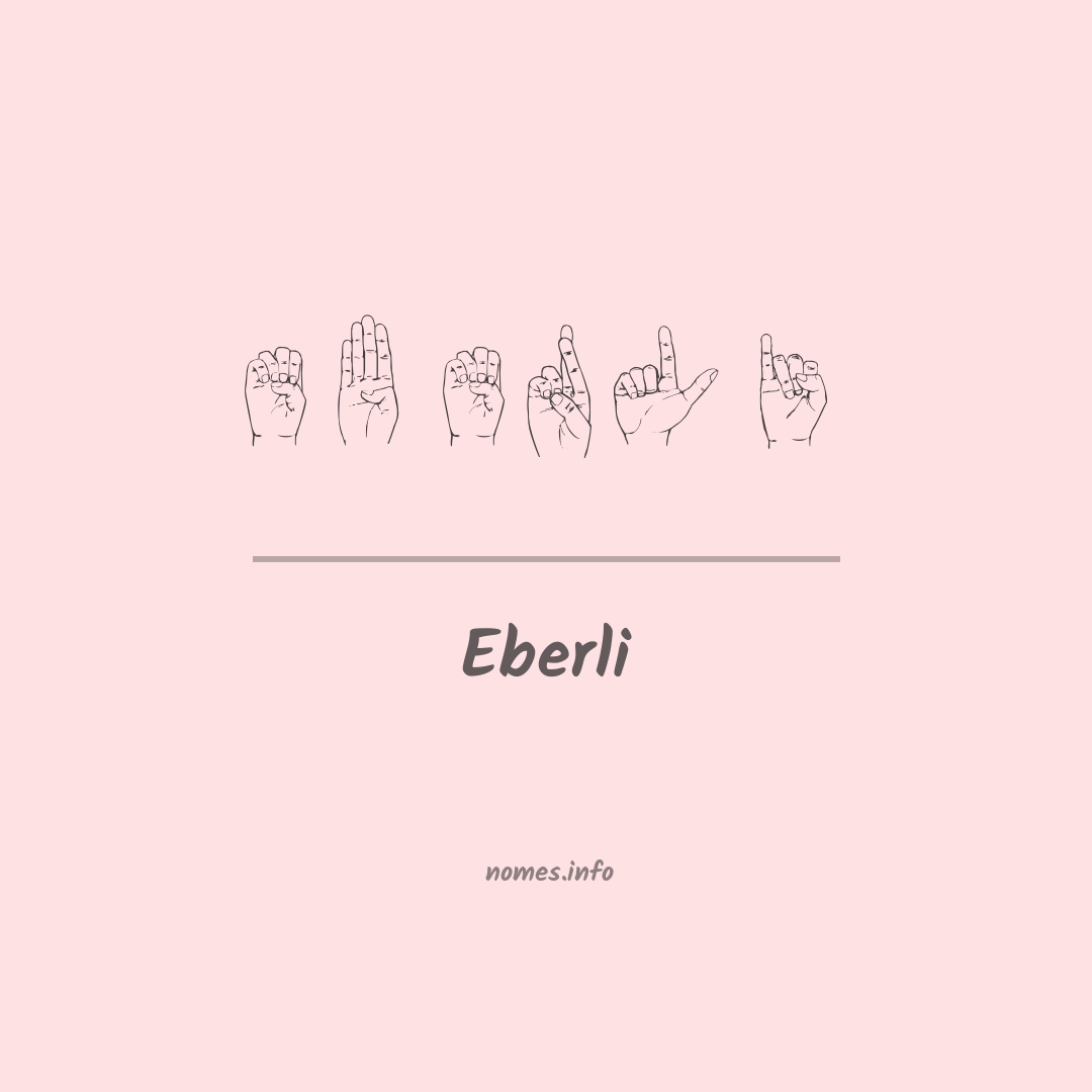 Eberli em Libras