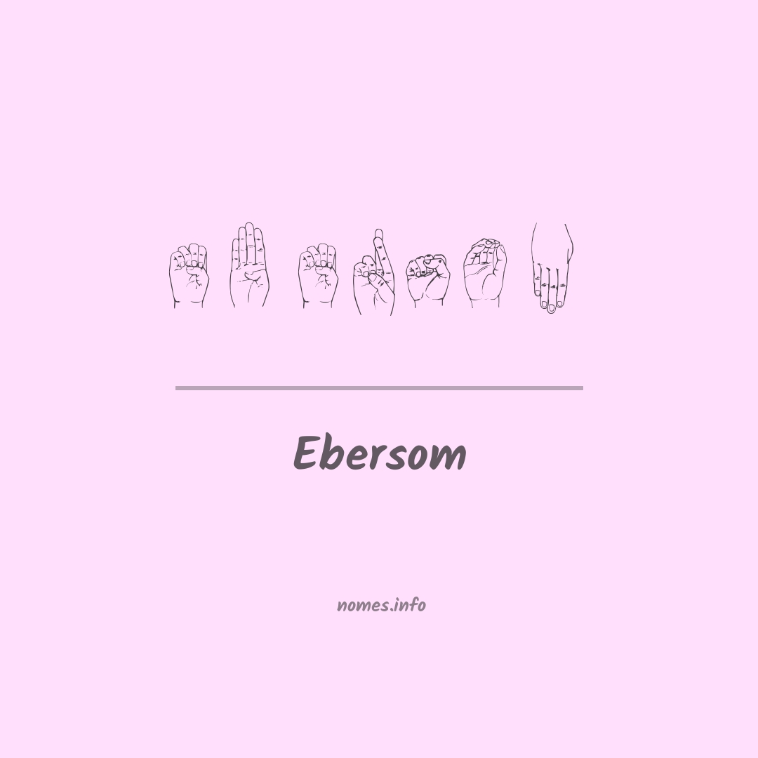 Ebersom em Libras