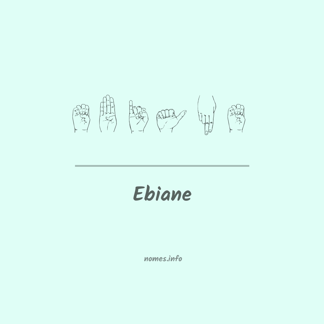 Ebiane em Libras