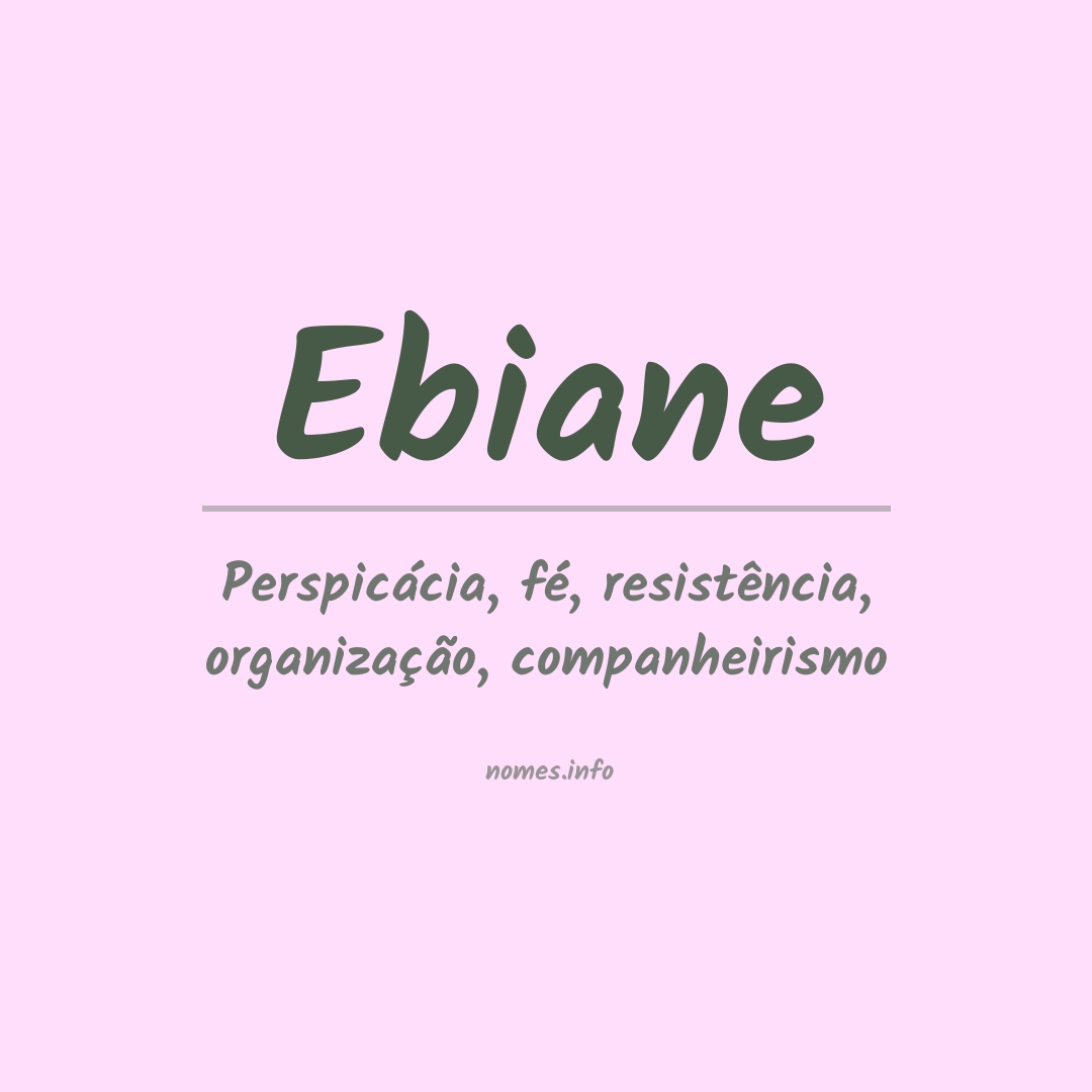 Significado do nome Ebiane