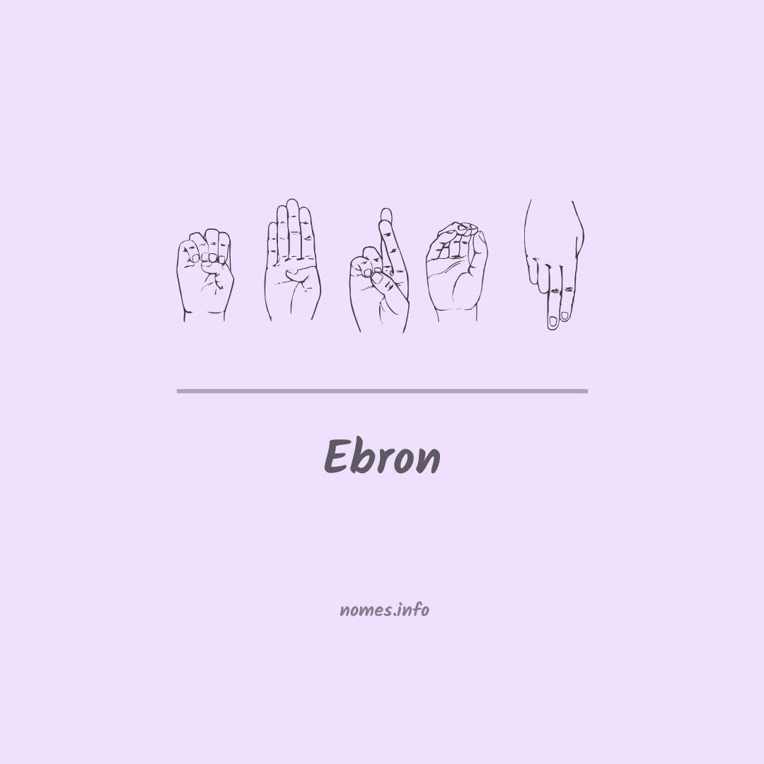 Ebron em Libras