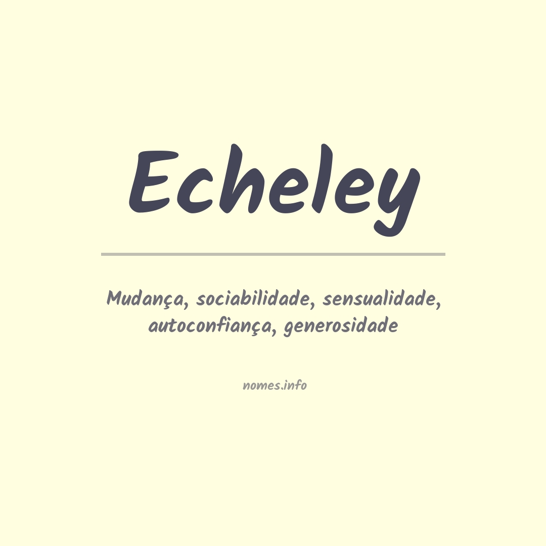 Significado do nome Echeley