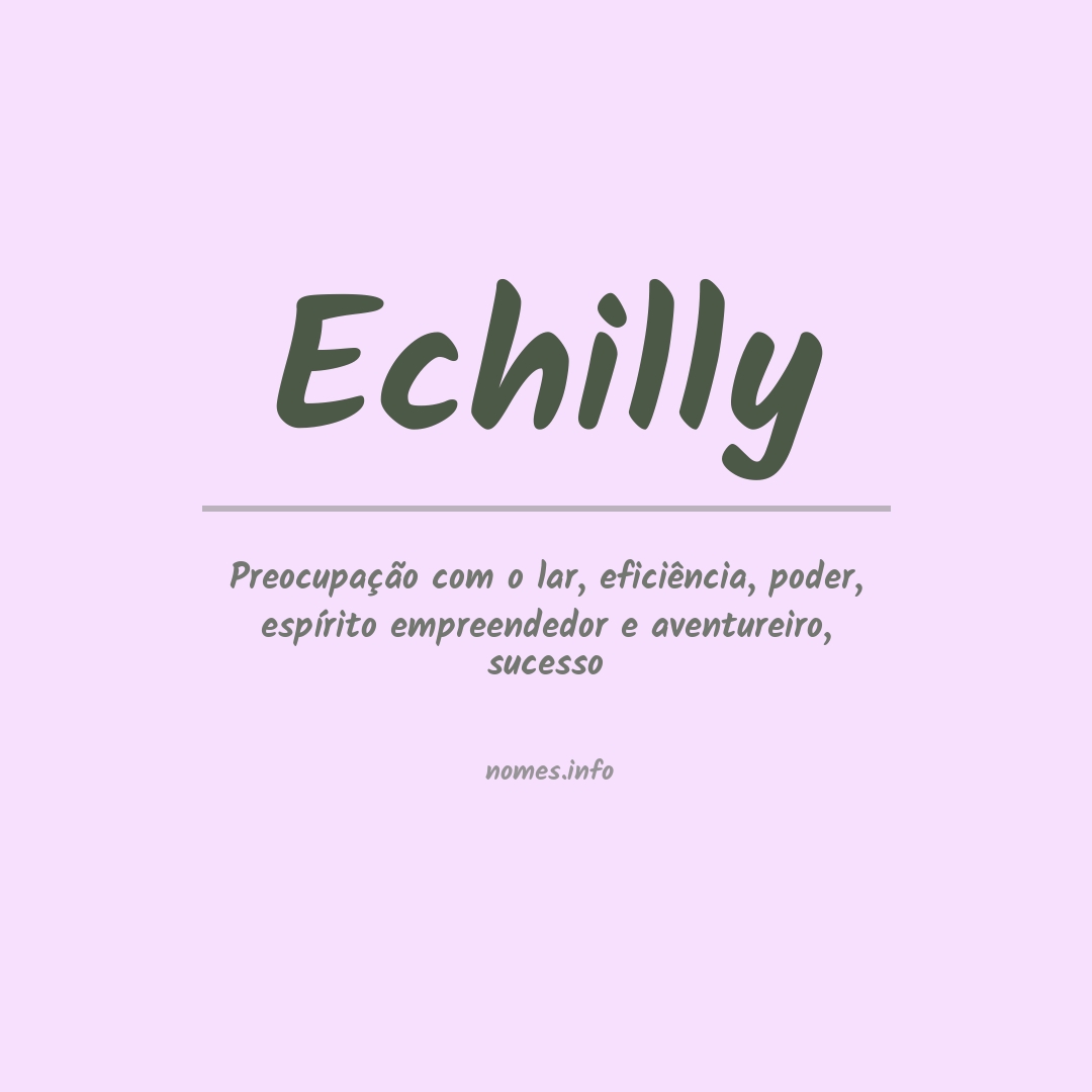 Significado do nome Echilly