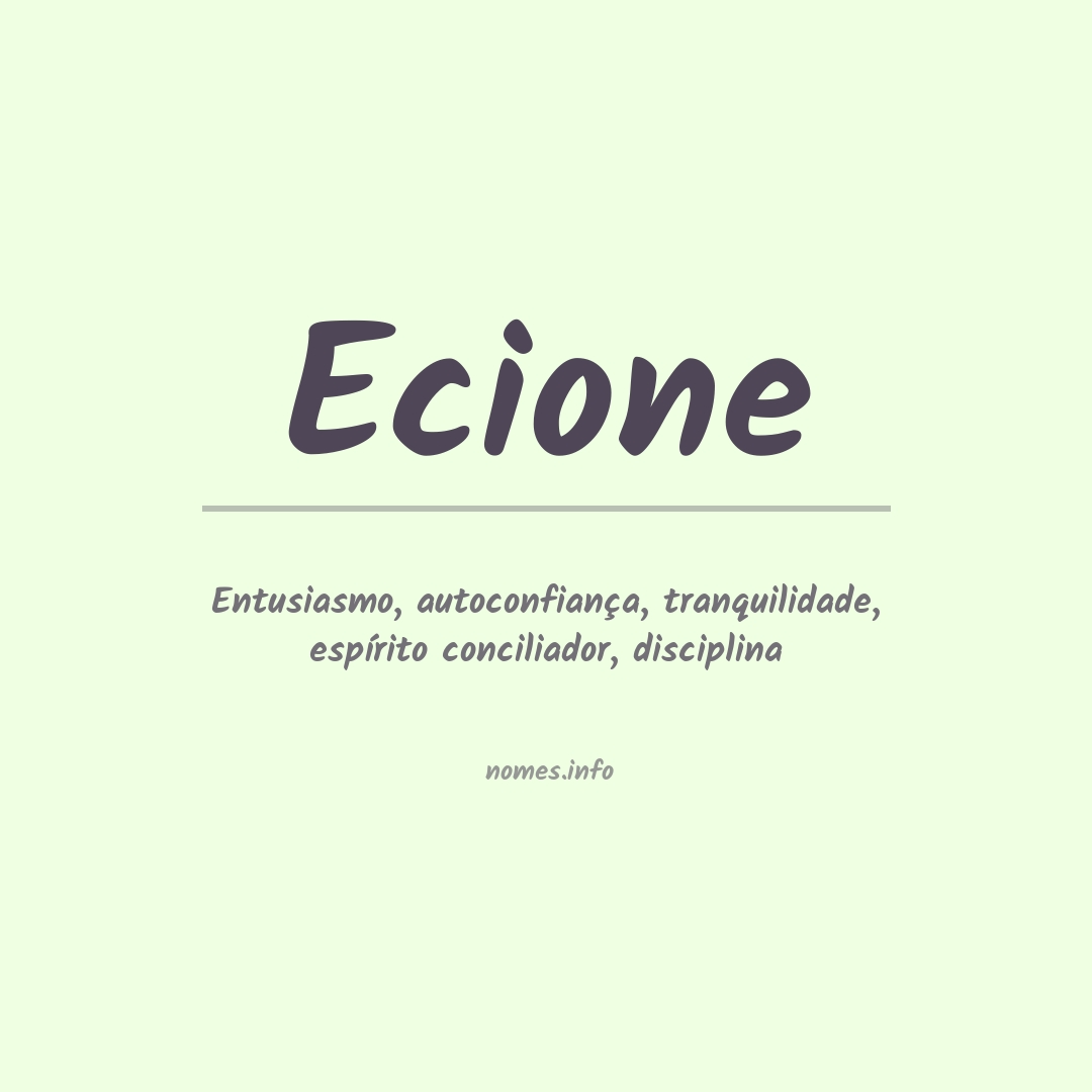 Significado do nome Ecione