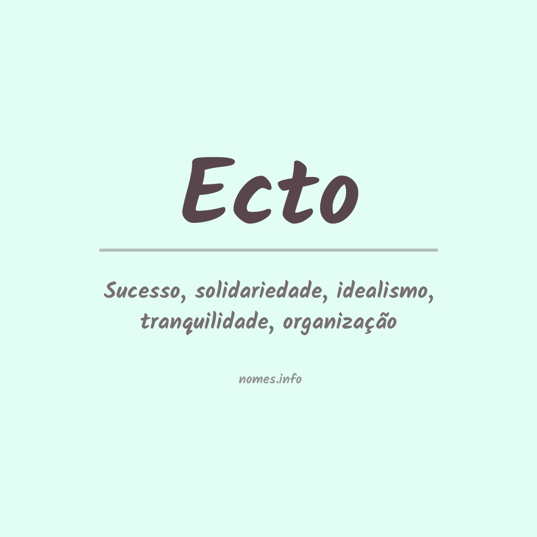 Significado do nome Ecto