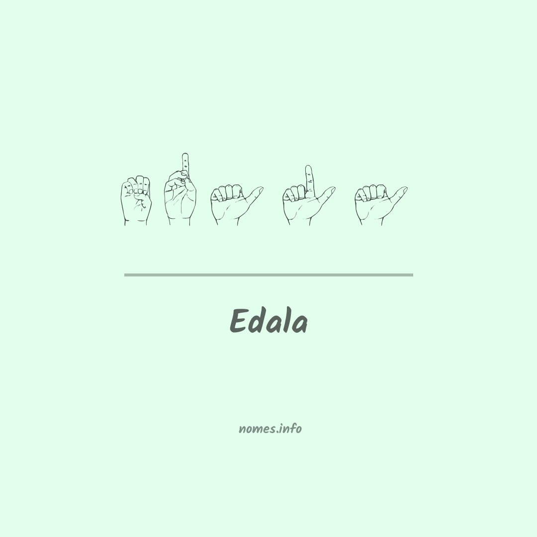 Edala em Libras