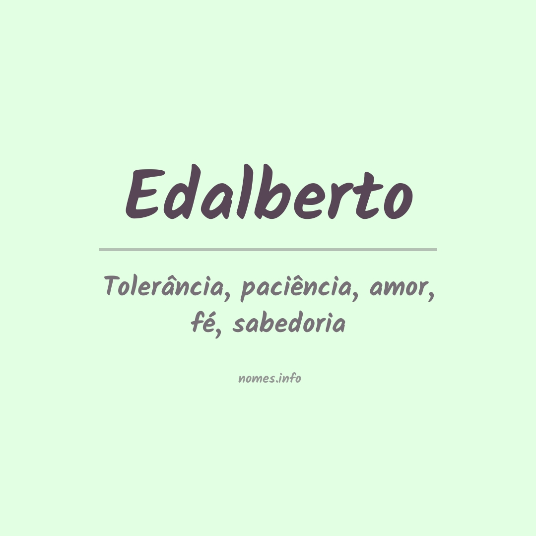 Significado do nome Edalberto