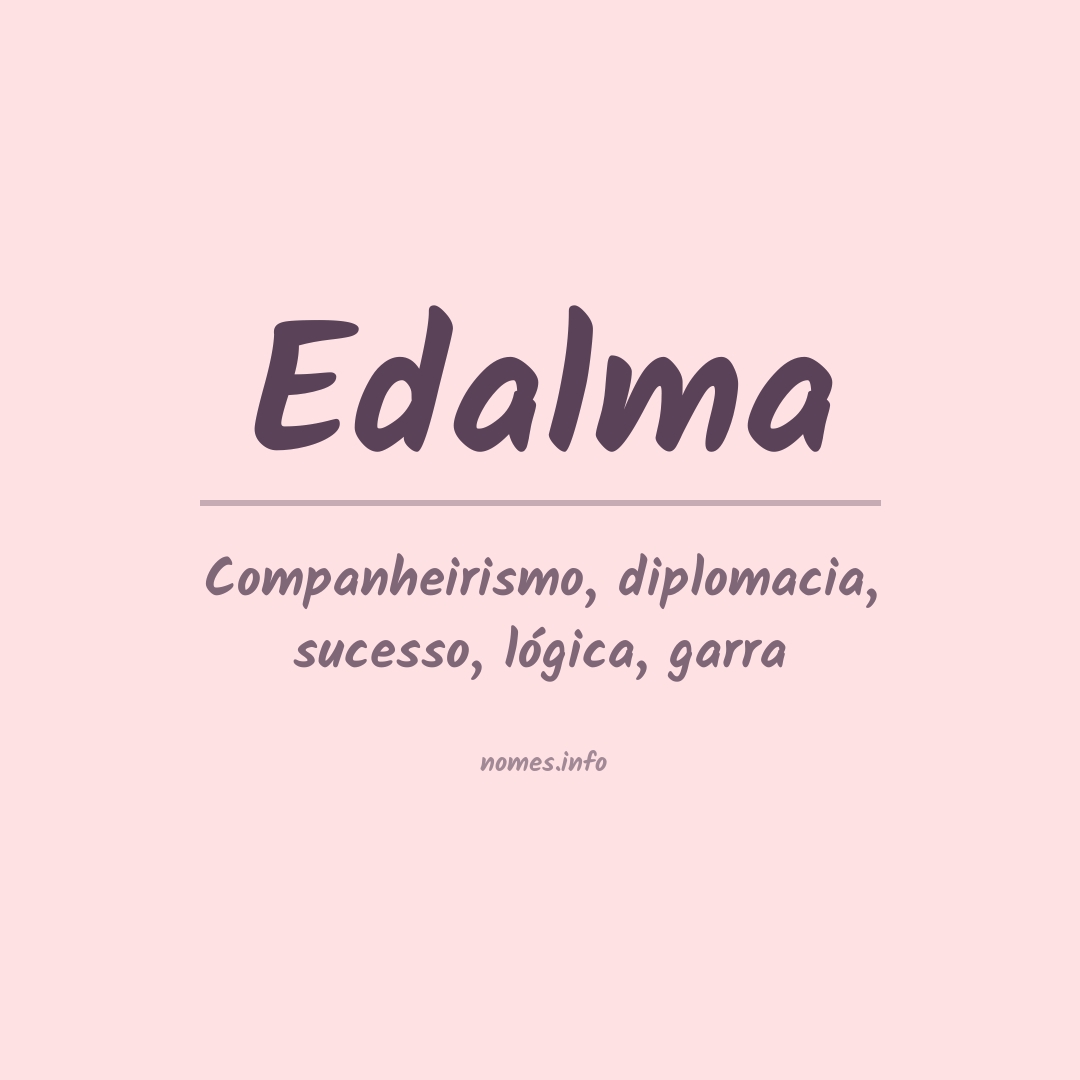 Significado do nome Edalma