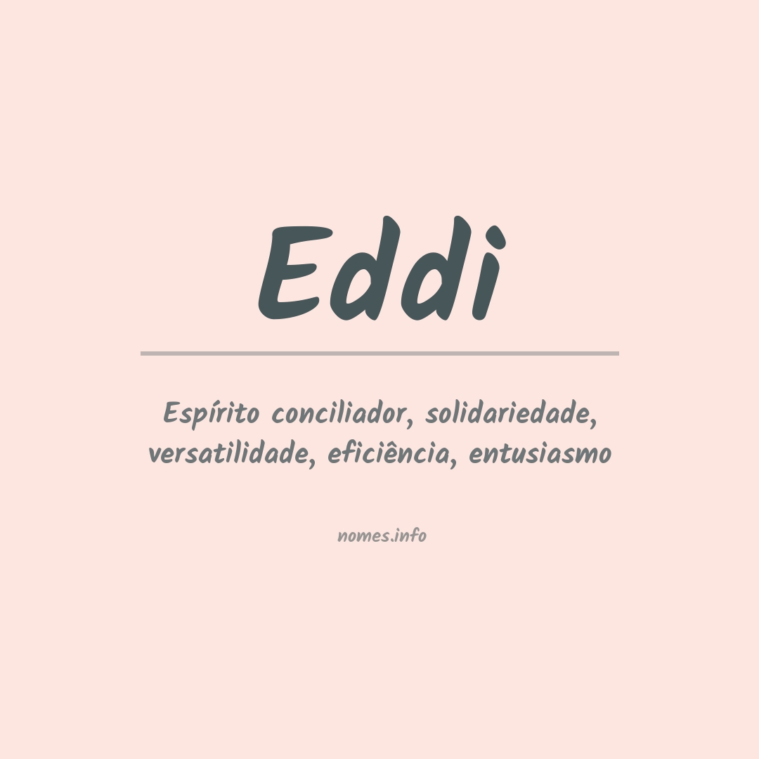 Significado do nome Eddi